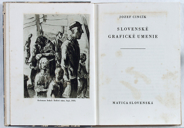 Jozef Cincík, Vincent Hložník: Jozef Cincík: Slovenské grafické umenie (20. storočie, 1. polovica, 1944)